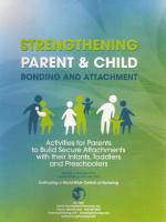 Strengthening Parent & Child Bonding and Attachment (PBA)