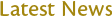 Latest News